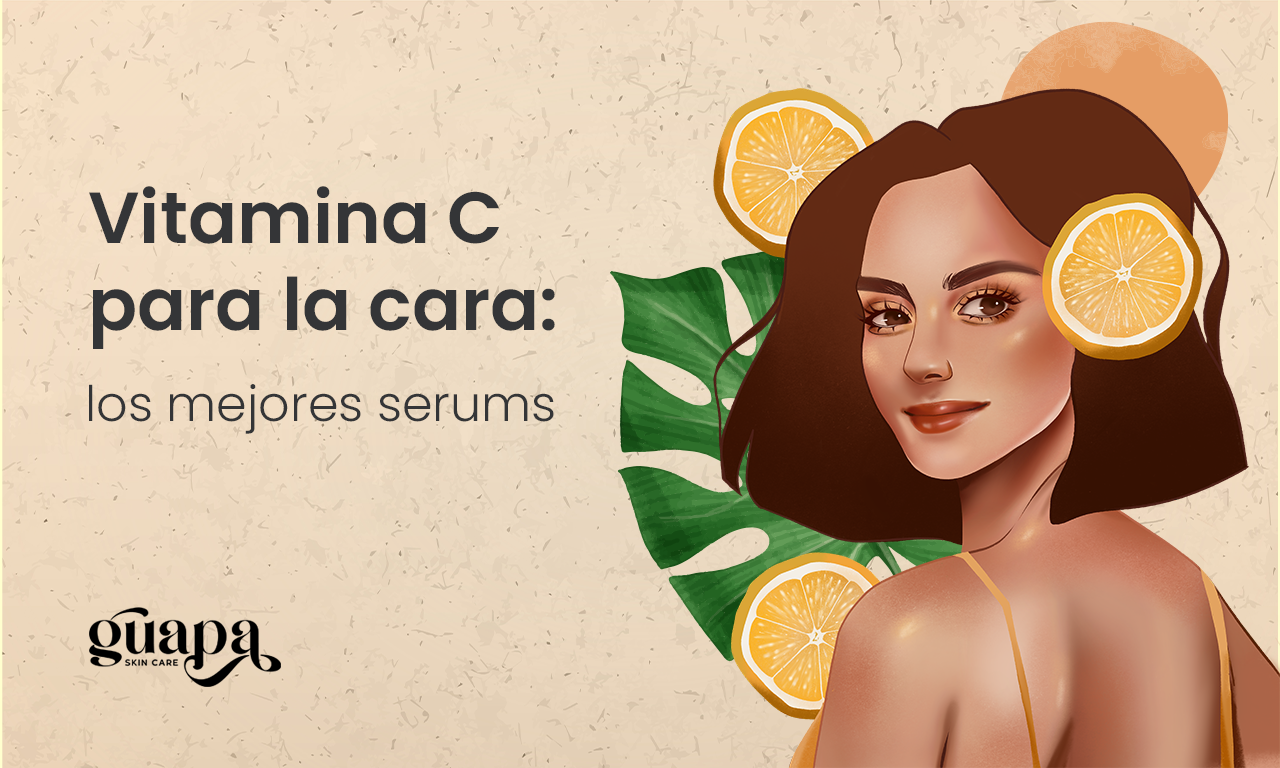 Serum vitamina C: Los mejores para la cara