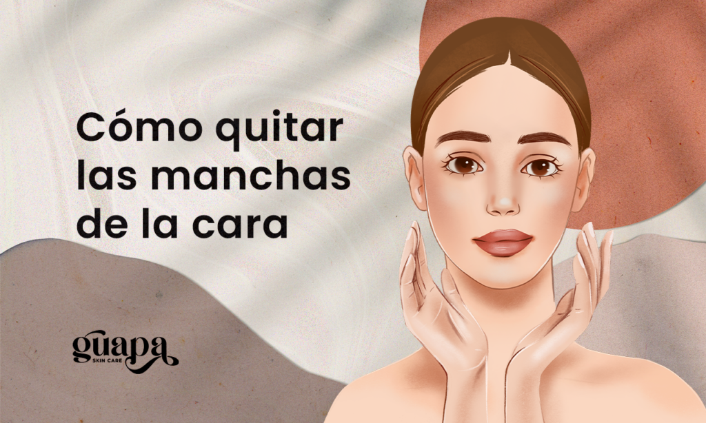 Como quitar las manchas de la cara